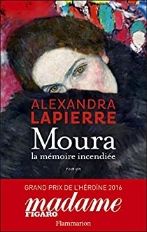 Moura, la mémoire incendiée d’A. Lapierre